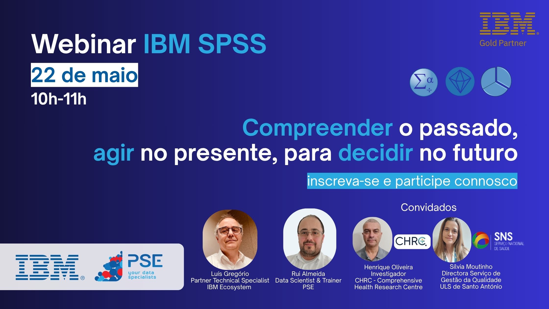 Webinar IBM SPSS - Compreender o passado, agir no presente, para decidir no futuro 4 capa apresentacao webinar IBM SPSS 22 maio 2026
